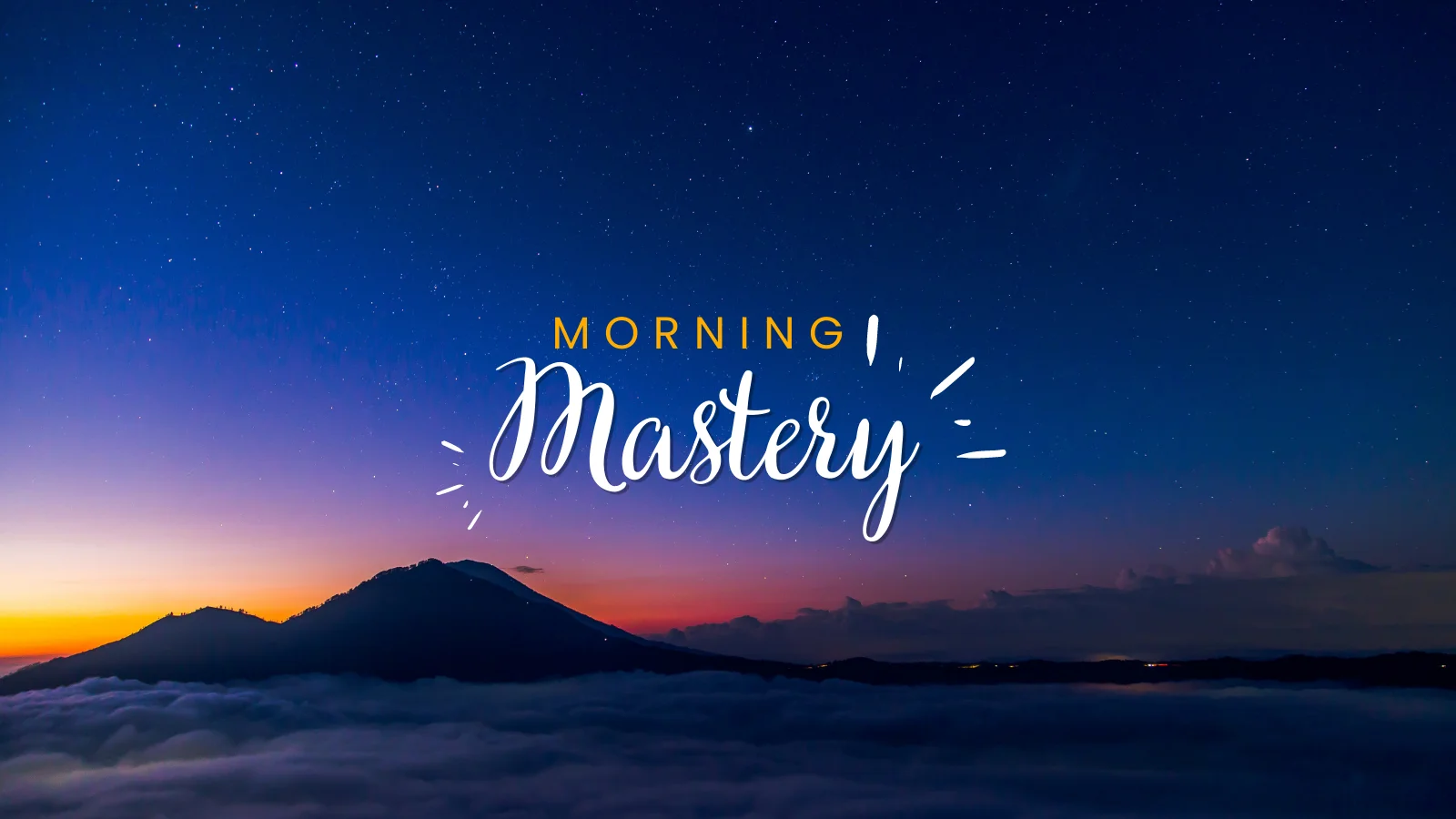 Morning Mastery